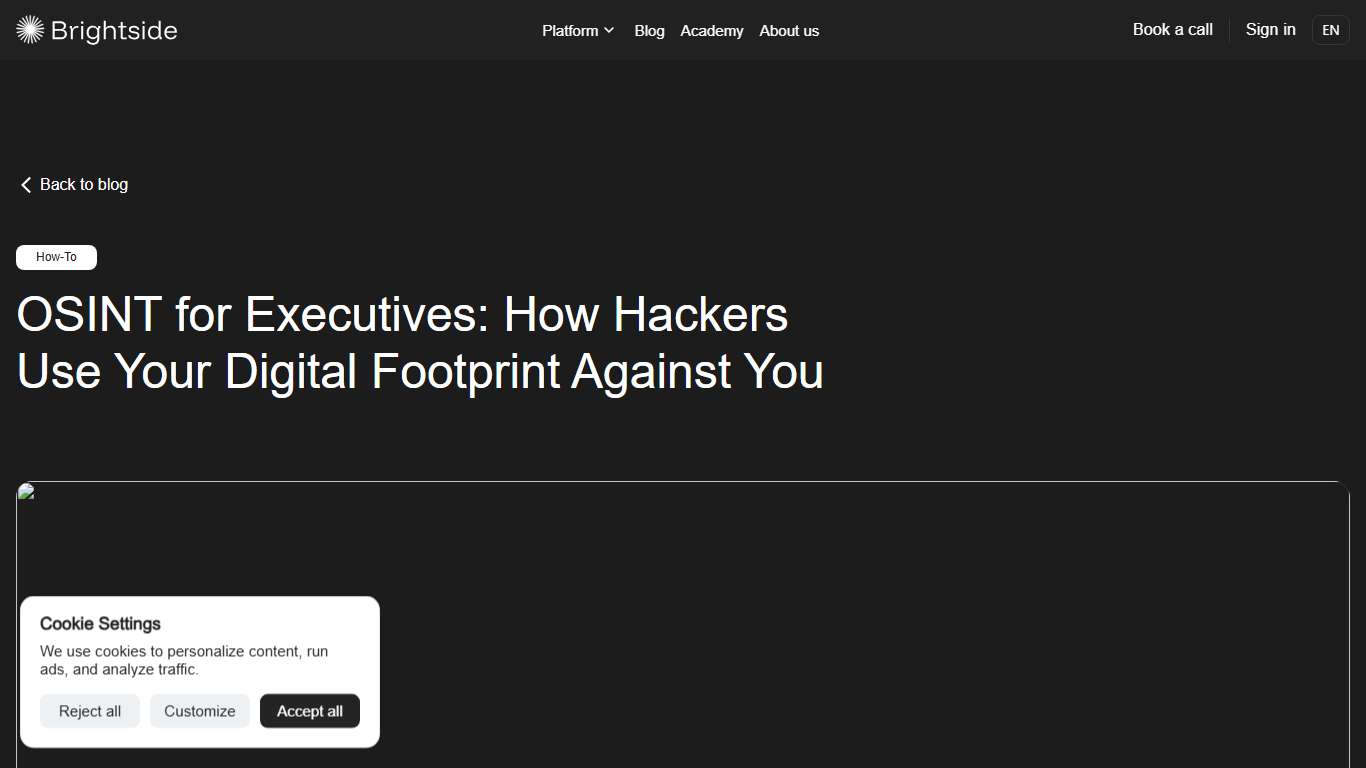 OSINT for Executives: How Hackers Use Your Digital Footprint Against You | Brightside AI Blog
